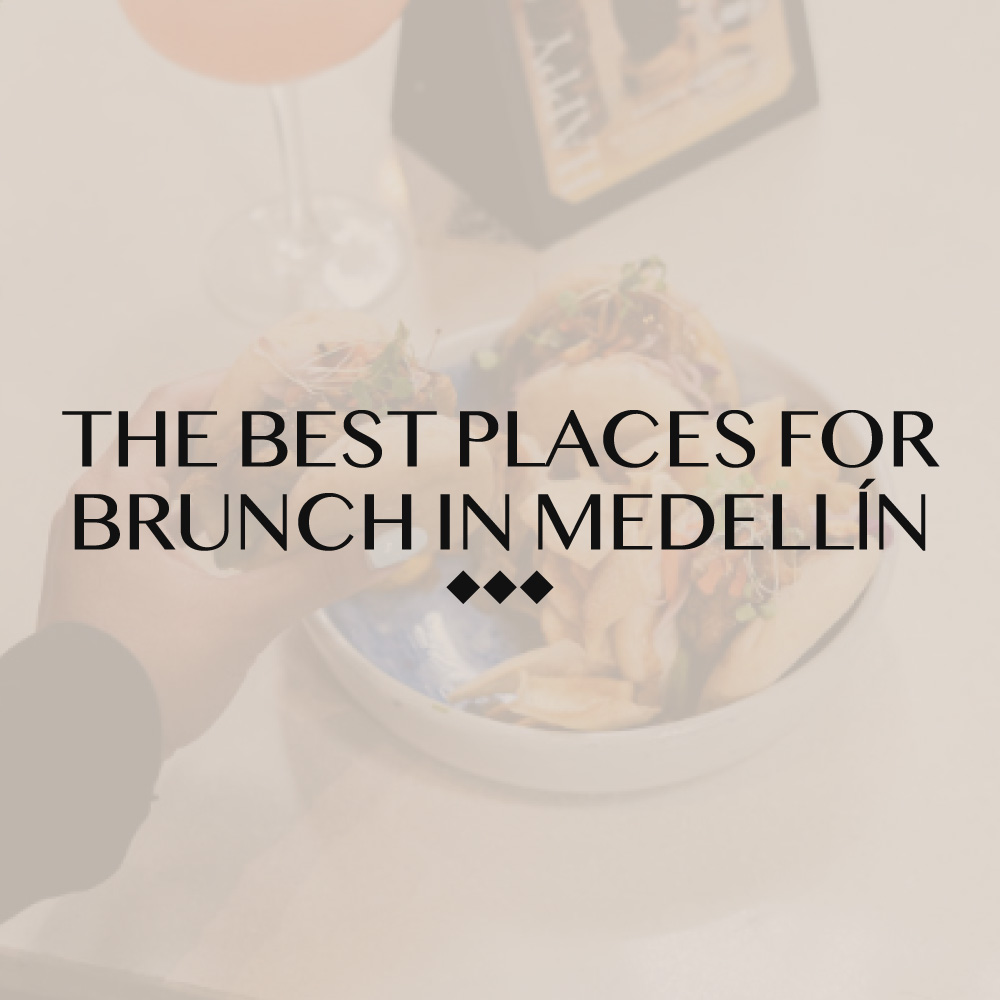 the-Best-Places-for-Brunch-in-Medellín